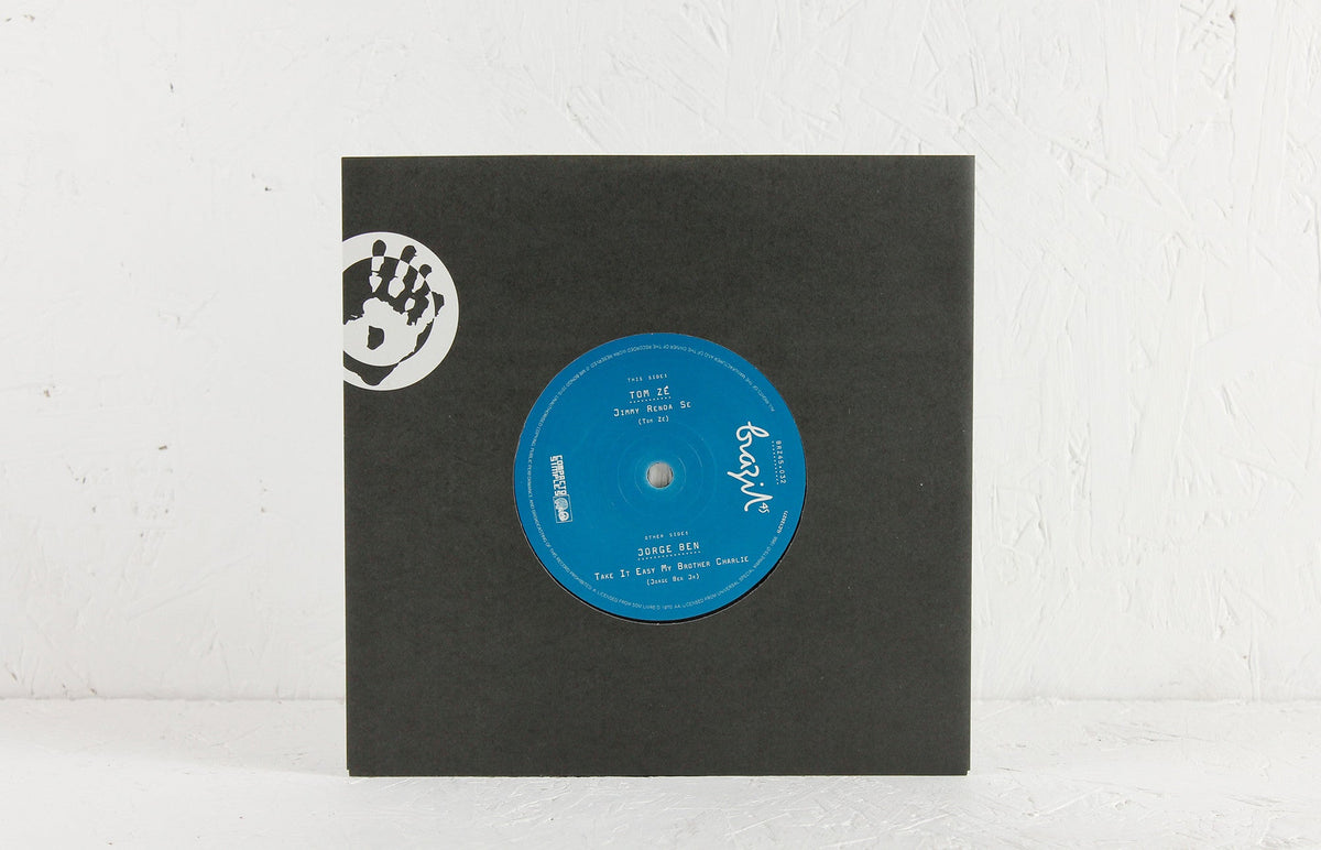 Tom Ze – Jimmy Renda-se / Jorge Ben – Take It Easy My Brother Charlie – 7" Vinyl