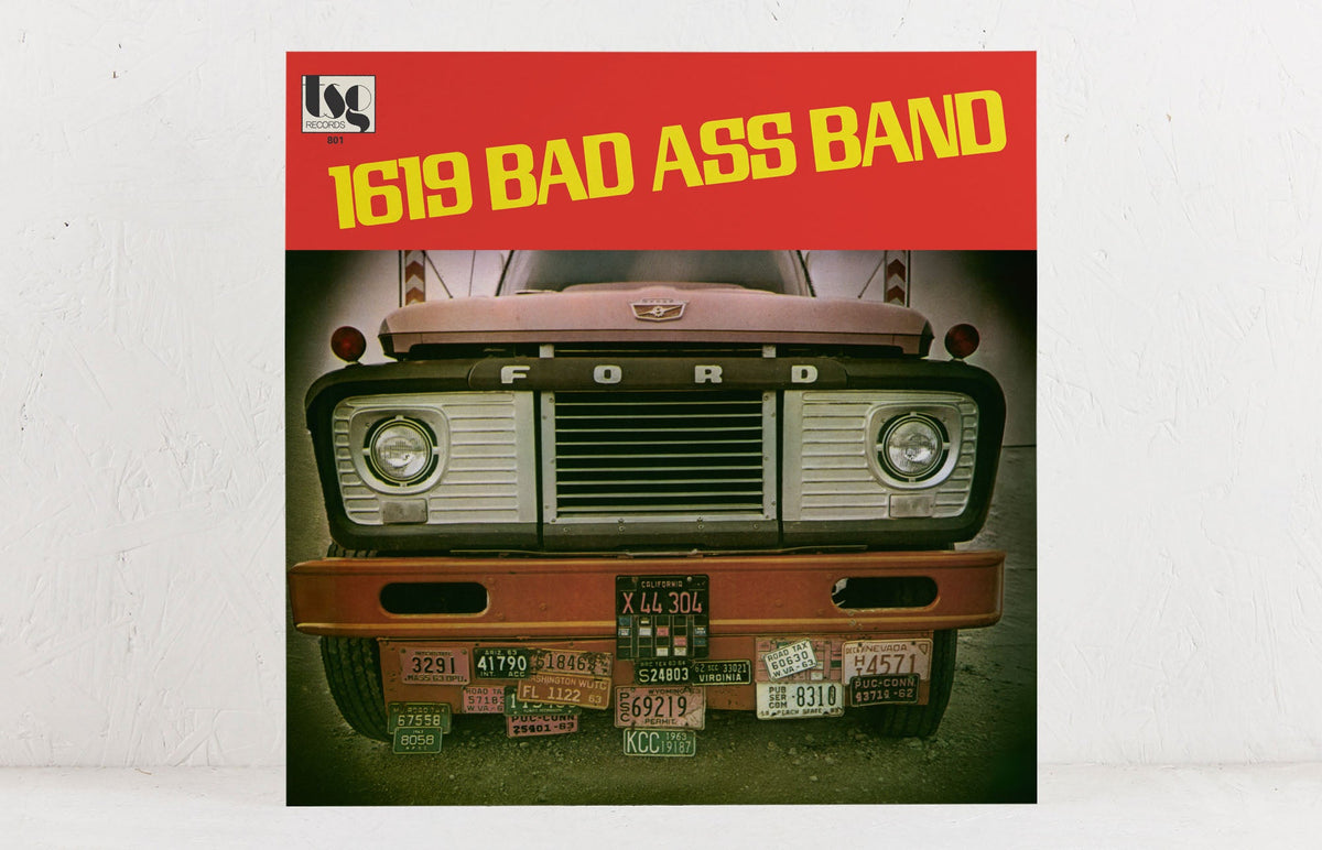 1619 Bad Ass Band – Vinyl LP/CD