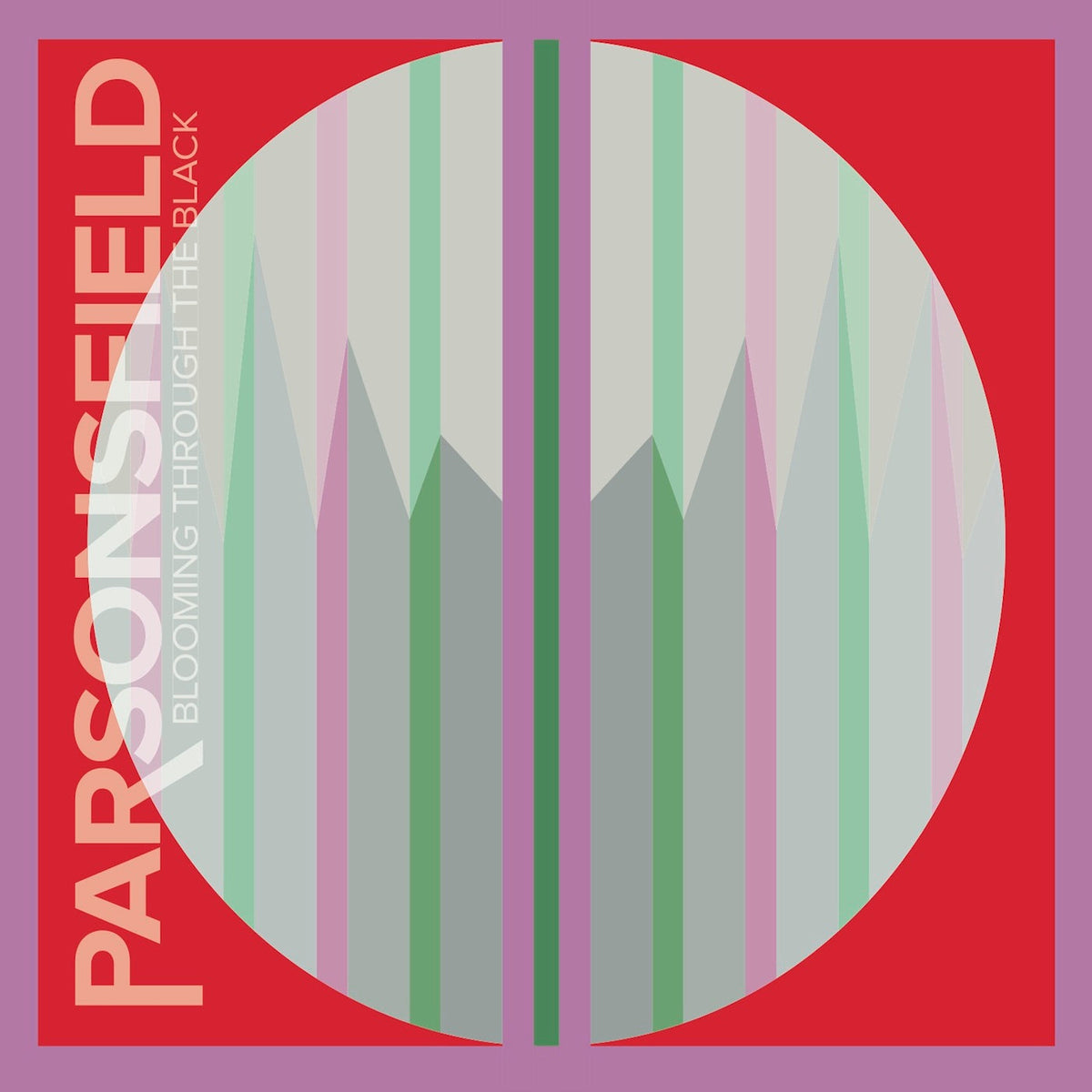 Parsonsfield - Blooming Through The Black ((Vinyl))