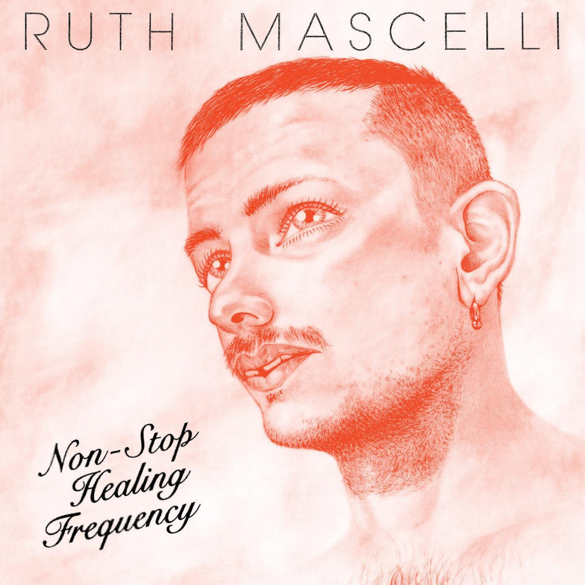 Ruth Mascelli - Non-Stop Healing Frequency ((Vinyl))