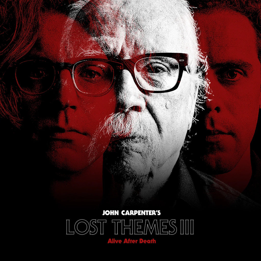 John Carpenter's Lost Themes III: Alive After Death by John Carpenter, Cody Carpenter, Daniel Davies